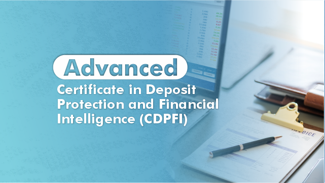 Advanced - Certificate In Deposit Protection and Financial Intelligence (CDPFI)